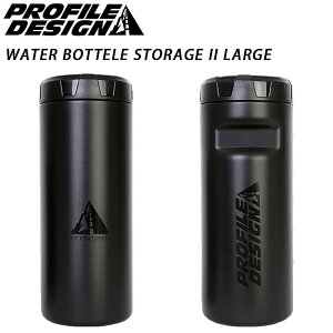vt@CfUC WATER BOTTELE STORAGE II LARGE iEH[^[{gXg[WII[Wj PROFILE DESIGN