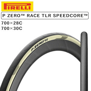 s P ZERO RACE TLR SPEEDCORE iP[[XTLRXs[hRAj`[uXfB 700×28C 30C PIRELLI