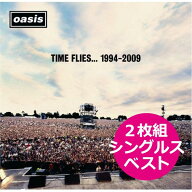 【新品アウトレット】 オアシス ベスト CD アルバム OASIS TIME FLIES 1994 - 2009 2枚組 全26曲 輸入盤 …
