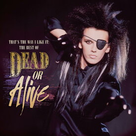 デッドオアアライヴ デッドオアアライブ ベスト CD アルバム THAT'S THE WAY I LIKE IT THE BEST OF DEAD OR ALIVE 輸入盤 デッド・オア・アライヴ