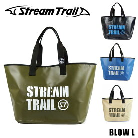 全品500円OFFクーポン！～6/11 1:59まで！ストリームトレイル ブロー L STREAM TRAIL BLOW L トート トートバッグ 防水バッグ 防水 キャンプ アウトドア サーフ系 野外 海 海水浴 荷物 持ち運び おしゃれ メンズ レデ