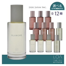 ≪お買い物マラソン限定価格≫送料無料!【選べる種類】ロア ザ オイル 100ml ロア ザ オイル ケア ブランシェ ラテローズ シトラスベール ジャスミンドレ ミスティックウッド ネロリスモークティ ○
