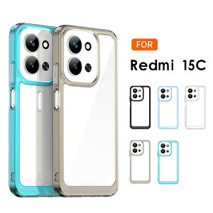 �X�}�z�P�[�X Redmi 15C�P�[�X �N���A �����P�[�X redmi 15c �P�[�X �w�ʓ��� �����ߗ� Xiaomi Redmi 15C�J�o�[ PC�w�� �����h�~ ���b�h�~ 15C �g�уJ�o�[ �V���I�~ ���b�h�~ Redmi15C�P�[�X �ϏՌ��J�o�[