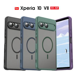 スマホケース Xperia 10 VII SO-52Fケース magsafe対応ケース Xperia 10 VII SOG16ケース マット半透明 エクスペリア10 VII ケース 黄ばみなし エクスペリア10 VIIケース つや消し Xperia 10 VII XQ-FE44 / SO-52F / SOG16