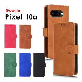 スマホケース Google Pixel 10aケース 手帳型 google pixel 10a ケース スタンド Google pixel 10aケース カード入れ レザーケース 二つ折り グーグル ピクセル10a カバー カード収納 グーグル pixel 10a 保護カバー シンプル Google Pixel 10a 携帯ケース