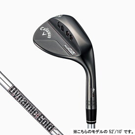 キャロウェイ WG RH JWSFRGD23 CHAR 52-10CG ST S200 JV ウェッジ Dynamic Gold S 52゜/10゜ 2023年モデル メンズ Callaway