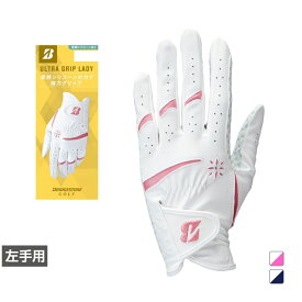 ブリヂストン レディース ゴルフグローブ BSG ULTRA GRIP LADY GL25L1 ウルトラグリップ (GL25L1) BRIDGESTONE