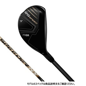 プロギア 25 RS SPEED ユーティリティ ゴルフ SPEEDER NX FOR 2025年モデル メンズ PRGR
