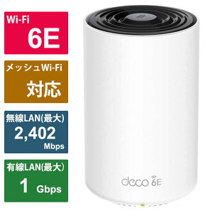 TPLINK@Deco XE75 1P WiFi6E AIbV 2402+2402+574Mbps 6GHzΉgCoh [Wi-Fi 6E(ax)/ac/n/a/g/b]@DECOXE751P