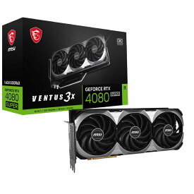 MSI　グラフィックボード GeForce RTX 4080 SUPER 16G VENTUS 3X OC 「バルク品」　GeForceRTX4080SUPER16GVENTUS3XOC