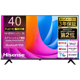 ハイセンス　液晶テレビ [ 40V型 / フルハイビジョン / YouTube 対応 ]　40A4N（標準設置無料）