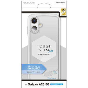 GR@ELECOM@Galaxy A25 5G(SC-53F)/nCubhP[X/TOUGH SLIM LITE/I[NA/XgbvV[gt NA@PM-G253TSLACR