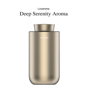 LOVAROMA Lovaroma ラバロマ 高密度アロマディフューザー「Deep Serenity Aroma」 シャンパンゴールド 60072