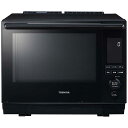 東芝　TOSHIBA　過熱水蒸気オーブンレンジ 30L フラット 石窯ドーム 熱風2段 グランブラック　ER-D3000B-K