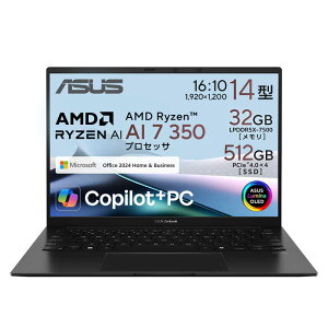 ASUS GCX[X@m[gp\R Zenbook 14 [ 14^ / Win11 Home Copilot{PC / Ryzen AI 7 / 32GB / SSD512GB / Office ]@UM3406KA-AI7325WS