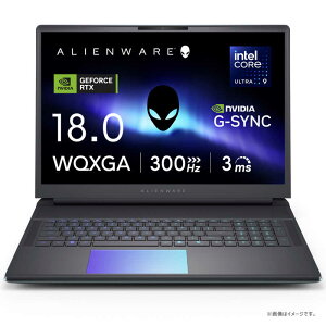 DELL@f@Q[~Om[gp\R Alienware 18 Area-51 [ 18^ / Win11 Home(p) / Core Ultra 9 / 32GB / 1TB / pŃL[{[h ]@NAA108-FNE