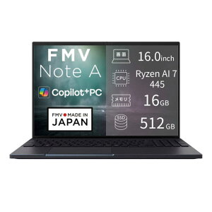 �x�m�ʁ@FUJITSU�@�m�[�g�p�\�R�� FMV Note A [ 16�^ / Win11 Home / Ryzen AI 7 / ������16GB / SSD512GB / Office�I���\ ] �R�[���u���b�N�@FMVA79L1BA