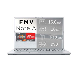 �x�m�ʁ@FUJITSU�@�m�[�g�p�\�R�� FMV Note A [ 16�^ / Win11 Home / Ryzen 7 / ������16GB / SSD512GB / Office�I���\ ] �t�@�C���V���o�[�@FMVA75L2SA