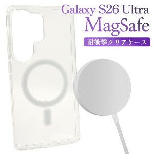 [5/23���ח\��] �������� Galaxy S26 Ultra SC-53G SCG37 �ϏՌ��N���A�P�[�X [ MagSafe�Ή� ] ���� �M�����N�V�[ s26 �E���g�� �w�ʃN���A �V���v�� �o�b�N�J�o�[ �o�b�N�P�[�X �X�}�z�J�o�[ �X�}�z�P�[�X 
