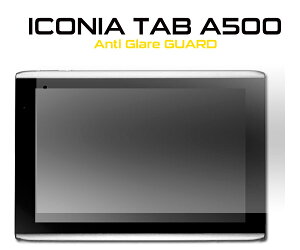 �������� ICONIA TAB A500�p���˖h�~�t���ی�V�[�� �N���[�i�[�N���X�t���I�@�i�A�C�R�j�A�^�u�j ���[����