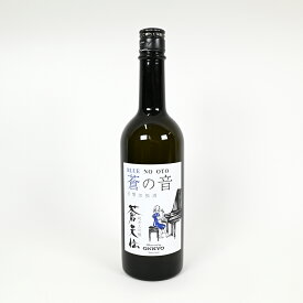 蒼天伝 純米大吟醸 音響加振酒 蒼の音 720ml 日本酒