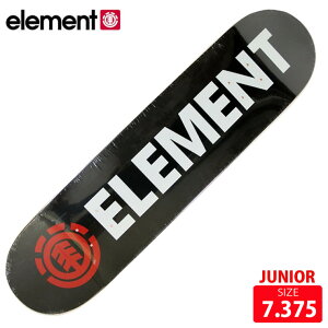 XP{[ WjA fbL Gg ELEMENT BLAZIN KIDS DECK 7.375 XP[g{[h 25SS BD027056