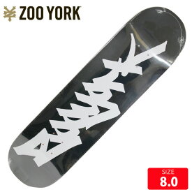 スケボーデッキ ズーヨーク ZOOYORK OG 95 Tag DECK 8.0 SKATEBOARD スケートボード