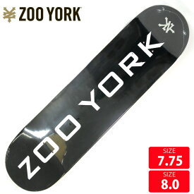 スケボーデッキ ズーヨーク ZOOYORK OG 95 Logo Black DECK 7.75 8.0 SKATEBOARD スケートボード