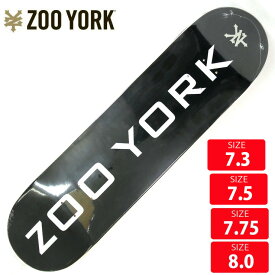 スケボーデッキ ズーヨーク ZOOYORK OG 95 Logo Black DECK 7.3- 8.0 SKATEBOARD スケートボード ジュニア メンズ