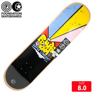 XP{[fbL t@f[V FOUNDATION SERVOLD SUNSHINE DECK SIZE 8.0 XP[g{[h skateboard 24SP