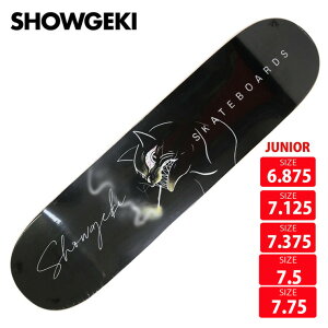 �X�P�{�[ �f�b�L �W���j�A �V���E�Q�L SHOWGEKI KURONEXO DECK SIZE 6.875 -7.75 SKATEBOARD 26SS �X�P�[�g�{�[�h