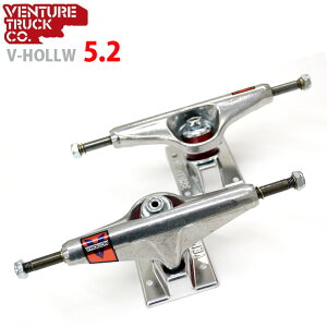 VENTURE TRUCK �x���`���[ �g���b�N V-HOLLOW 5.2 HI-LOW �X�P�{�[ �X�P�[�g�{�[�h SKATE