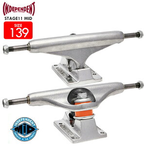 �C���f�B�[ �g���b�N INDEPENDENT STAGE 11 139 MID SILVER �C���f�y���f���g �X�P�[�g�{�[�h SKATE TRUCK