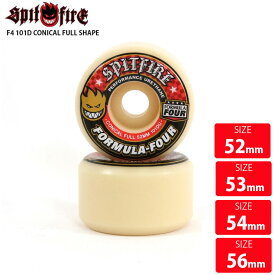 SPITFIRE WHEEL スピットファイヤー ウィール F4 101D CONICAL FULL 52mm スケートボード スケボー SKATEBOARD