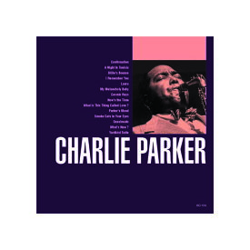 チャーリー・パーカー オール・ザ・ベスト CD