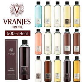 DR.VRANJES ドットール・ヴラニエス リフィル レフィル 500ml ルームフレグランス 詰め替え用 ROSSO NOBILE ロッソノービレ ACQUA アクア ARIA アリア GINGER LIME ジンジャーライム Ron Herman ロンハーマン 取り扱い