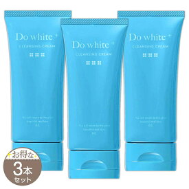 【 3本セット 】 ドゥ ホワイト プラス Do white ＋ クレンジング クリーム 50g 安心健康ライフ 薬用 ジェル バーム 洗顔 敏感肌 ダブル洗顔不要 保湿 毛穴 黒ずみ メイク落とし 毛穴ケア ［医薬部外品］ メール便送料無料NYH / DoホワイトS03-04 / DOWPCC-03P