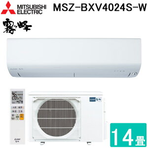 (LINEN[|L)OHd@ MSZ-BXV4024S-W [GAR  BXVV[Y g[Ƃ14p sAzCg 2024Nf P200V N[[ [ h g[ Ǌ| ȃGl MITSUBISHI