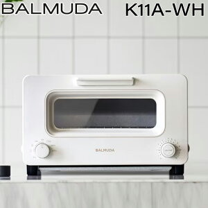 (LINEクーポン有)バルミューダ K11A-WH バルミューダ ザ トースター ホワイト スチームトースター BALMUDA The Toaster トースト 家電 小型 おしゃれ リベイク BALMUDA