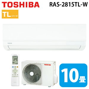 (LINEN[|L) RAS-2815TL-W [GAR TLV[Y 10p zCg 2025Nf P100V N[[ [ g[ (RAS-2814TL-W̌pi) TOSHIBA (@l) (s)
