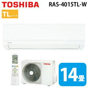 (LINEN[|L) RAS-4015TL-W [GAR TLV[Y 14p zCg 2025Nf P100V N[[ [ g[ (RAS-4014TL-W̌pi) TOSHIBA