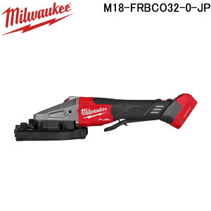 (LINE�N�[�|���L)�~���E�H�[�L�[ M18-FRBCO32-0-JP M18 FUEL �c���C�`�S�؃J�b�^�[ MILWAUKEE