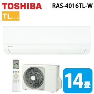 ���� RAS-4016TL-W ���[���G�A�R�� TL�V���[�Y 14���p �z���C�g 2026�N���f�� �P��100V �x�[�V�b�N���f�� �N�[���[ ��[ �g�[ (RAS-4015TL-W�̌�p�i) TOSHIBA (�@�l����) (����s��)