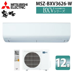 �O�H�d�@ MSZ-BXV3626-W ���[���G�A�R�� ������ BXV�V���[�Y ��g�[�Ƃ����12�� �s���A�z���C�g 2026�N���f�� �P��100V MITSUBISHI