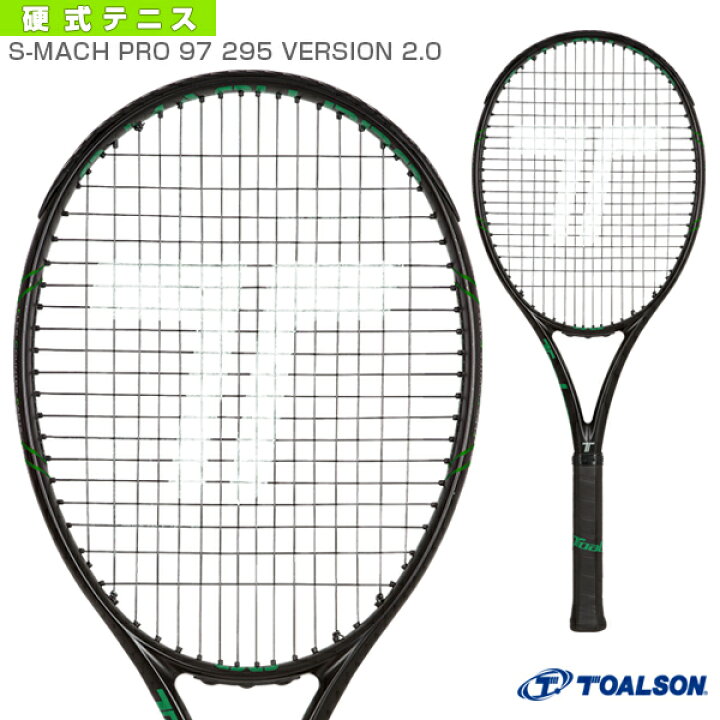 楽天市場】トアルソン テニスラケット S-MACH PRO 97 295 VERSION 2.0 
