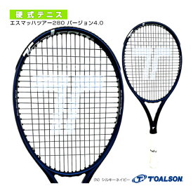 [トアルソン テニスラケット]S-MACH TOUR 280 VER4.0／エスマッハツアー280 バージョン4.0（1DR824）
