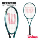ウィルソン テニスラケット ブレード98 18×20 V9 BLADE 98 18×20 V9 WR149911