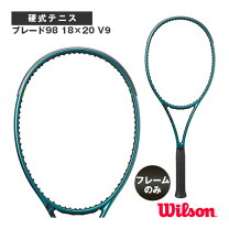 楽天市場】Wilson Blade 98 18x20（ラケット｜テニス）：スポーツ