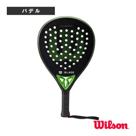 [ウィルソン パデル ラケット]ブレード エリート V2 パデル／BLADE ELITE V2 PADEL（WR067311U2）