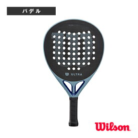 ウィルソン パデルラケット ウルトラ LT V2 パデル 2 ULTRA LT V2 PADEL 2 WR106711U2